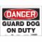 Security Sign, Danger, 14 Inch Width, 10 Inch Height, English, Vinyl